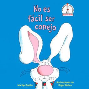 No es fácil ser conejo (It's Not Easy Being a Bunny Spanish Edition) by Marilyn Sadler