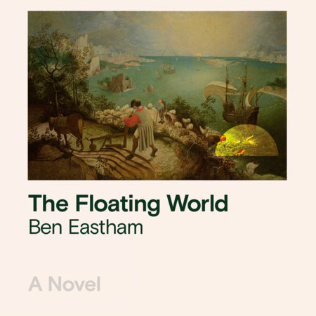 The Floating World by Ben Eastham