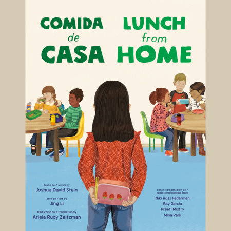 Lunch from Home/Comida de casa (Bilingual English-Spanish Edition) by Joshua David Stein