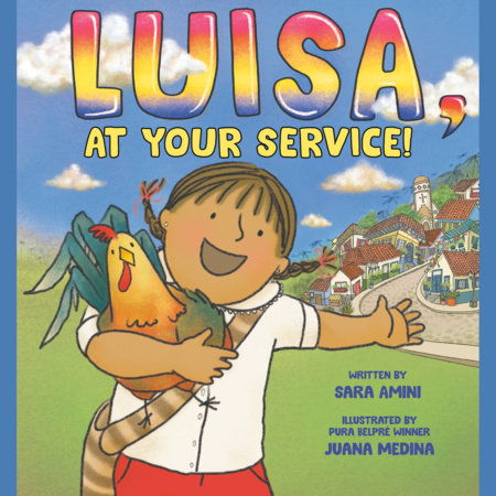 Luisa, at Your Service! by Sara Amini