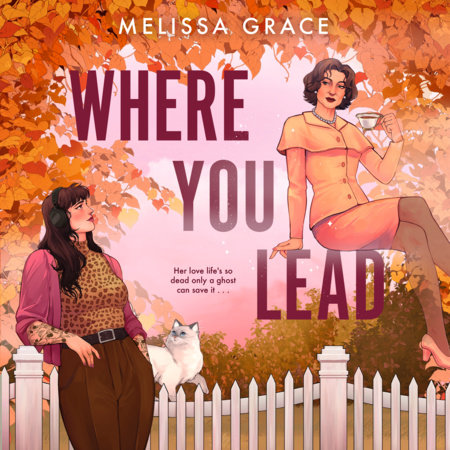 Where You Lead by Melissa Grace
