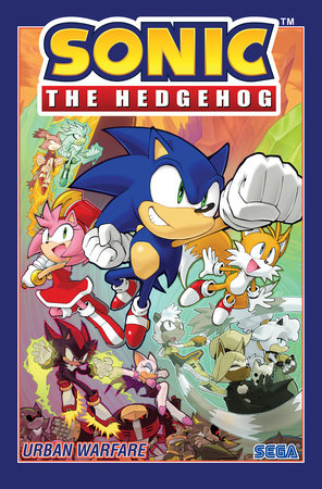 Sonic the Hedgehog, Vol. 15: Urban Warfare by Ian Flynn and Evan Stanley