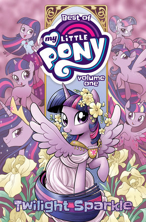 Best of My Little Pony, Vol. 1: Twilight Sparkle by Katie Cook and Christina Rice