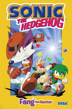 Sonic the Hedgehog: Fang the Hunter by Ian Flynn