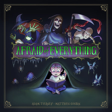 Afraid of Everything by Adam Tierney