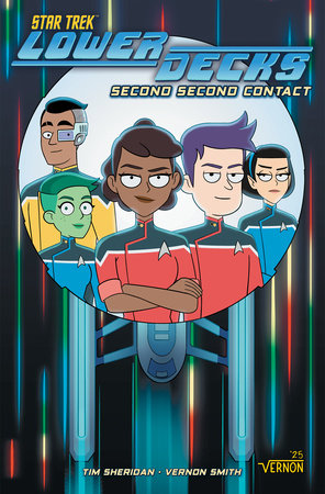 Star Trek: Lower Decks, Vol. 3: Second Second Contact by Ryan North and Tim Sheridan