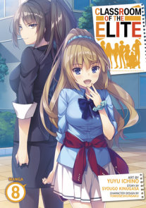 Classroom of the Elite Year 2 Novel Volume 2