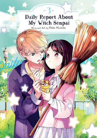 Daily Report About My Witch Senpai Vol. 3 by Maka Mochida