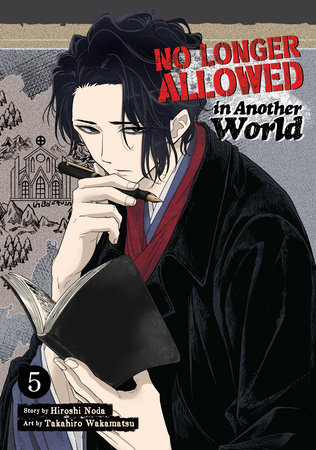 No Longer Allowed In Another World Vol. 5 by Hiroshi Noda