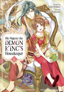 His Majesty the Demon King's Housekeeper Vol. 6