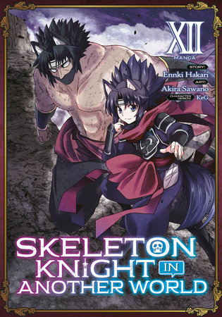 Skeleton Knight in Another World (Manga) Vol. 12 by Ennki Hakari