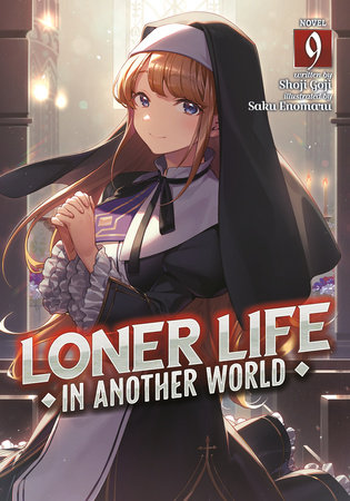 Loner Life in Another World (Light Novel) Vol. 9 by Shoji Goji