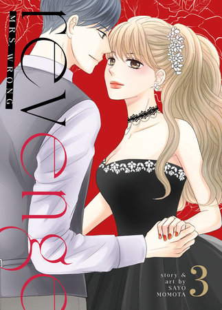 Revenge: Mrs. Wrong Vol. 3 by Sayo Momota