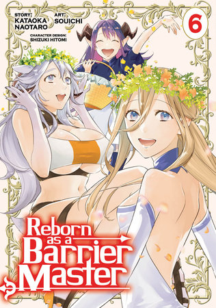 Reborn as a Barrier Master (Manga) Vol. 6 by Kataoka Naotaro