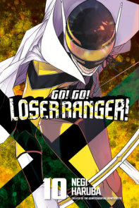 Go! Go! Loser Ranger! 10
