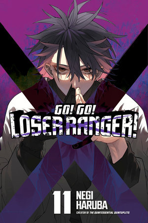 Go! Go! Loser Ranger! 11 by Negi Haruba