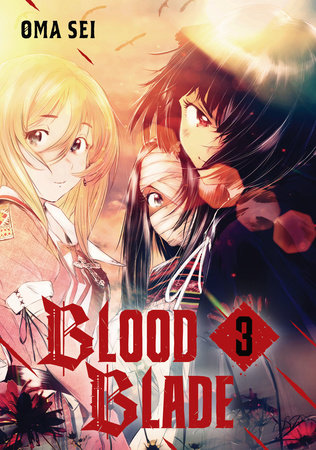 BLOOD BLADE 3 by Oma Sei