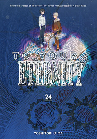 To Your Eternity 24 by Yoshitoki Oima