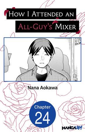 How I Attended an All-Guy's Mixer #024 by Nana Aokawa