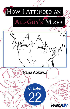 How I Attended an All-Guy's Mixer #022 by Nana Aokawa