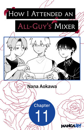 How I Attended an All-Guy's Mixer #011 by Nana Aokawa