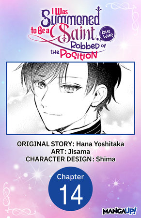 I Was Summoned to Be a Saint, but Was Robbed of the Position #014 by Hana Yoshitaka and Jisama