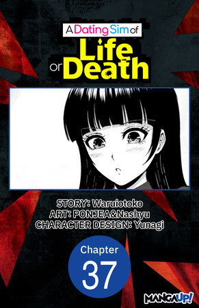 A Dating Sim of Life or Death #037 by Waruiotoko, PONJEA and Nashyu