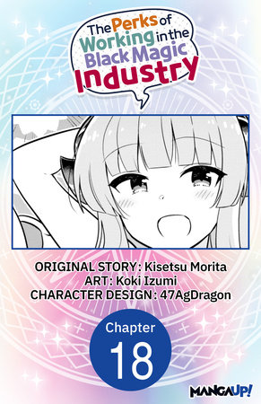 The Perks of Working in the Black Magic Industry #018 by Kisetsu Morita and Koki Izumi