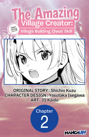 The Amazing Village Creator: Slow Living with the Village Building Cheat Skill #002 by Shichio Kuzu and j1 Kaido