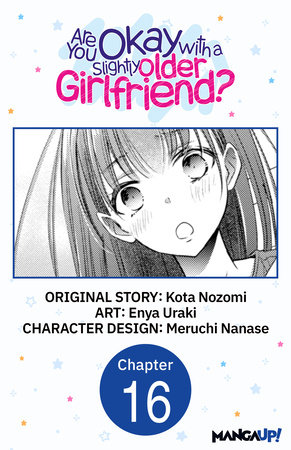 Are You Okay with a Slightly Older Girlfriend? #016 by Kota Nozomi and Enya Uraki
