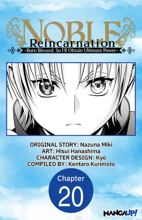 Noble Reincarnation -Born Blessed, So I’ll Obtain Ultimate Power- #020 by Nazuna Miki and Hisui Hanashima