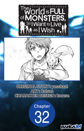 The World is Full of Monsters, So I Want to Live as I Wish #032 by yosshaa! and Ralsan