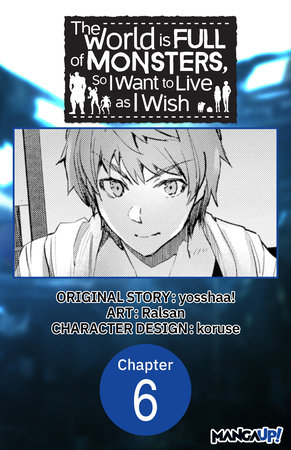 The World is Full of Monsters, So I Want to Live as I Wish #006 by yosshaa! and Ralsan