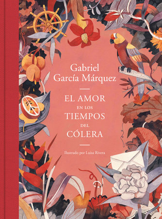 Amor en los tiempos del cólera (Edición de regalo) / Love in the Time of Cholera (Gift Edition) by Gabriel García Márquez
