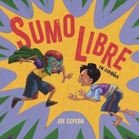 Sumo Libre (Spanish Edition) by Joe Cepeda