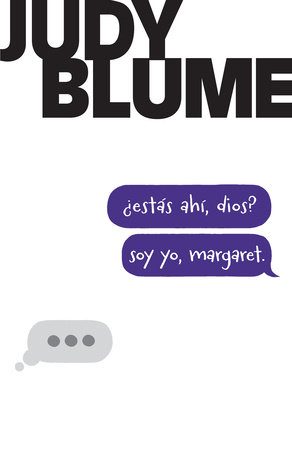 ¿Estás ahí, Dios? Soy yo, Margaret / Are You There God? It's Me, Margaret. by Judy Blume