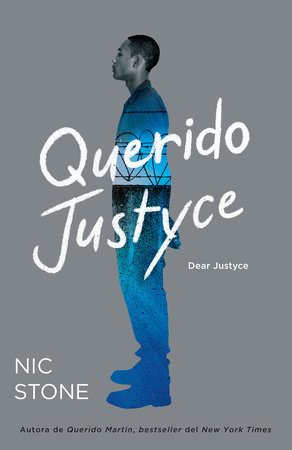 Querido Justyce / Dear Justyce by Nic Stone