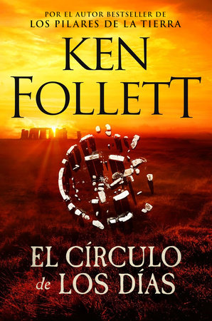El círculo de los días / Circle of Days by Ken Follett