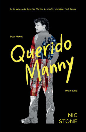 Querido Manny / Dear Manny by Nic Stone