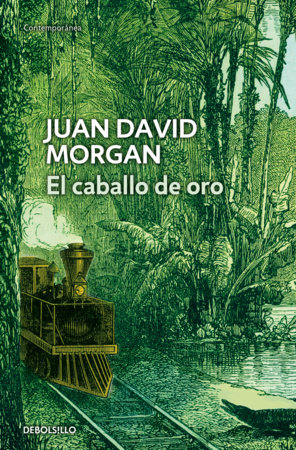El caballo de oro / The Golden Horse by Juan David Morgan