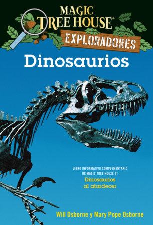 Dinosaurios / Dinosaurs by Mary Pope Osborne