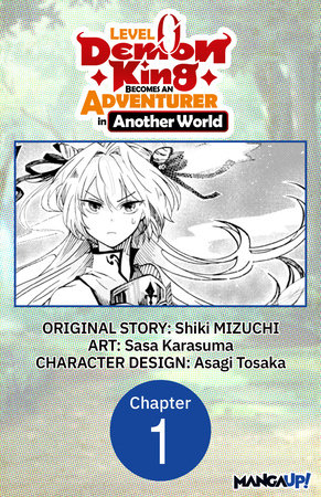 Level 0 Demon King Becomes an Adventurer in Another World #001 by Shiki Mizuchi and Sasa Karasuma