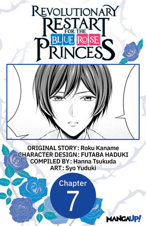 Revolutionary Restart for The Blue Rose Princess #007 by Roku Kaname and Syo Yuduki