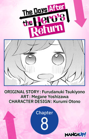 The Days After the Hero's Return #008 by Furudanuki Tsukiyono and Kurumi Otono