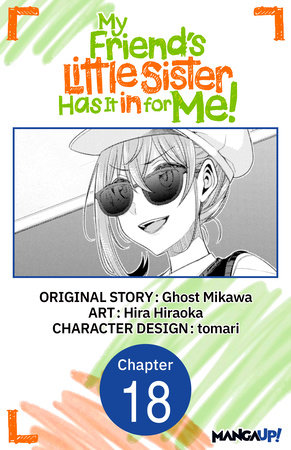 My Friend's Little Sister Has It in for Me! #018 by Ghost Mikawa and Hira Hiraoka