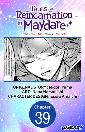 Tales of Reincarnation in Maydare: This World's Worst Witch #039 by Midori Yuma and Esora Amaichi