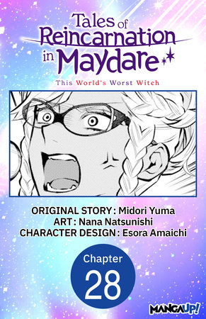 Tales of Reincarnation in Maydare: This World's Worst Witch #028 by Midori Yuma and Esora Amaichi
