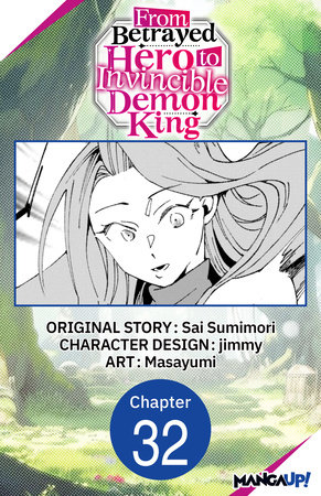 From Betrayed Hero to Invincible Demon King #032 by Sai Sumimori and Masayumi