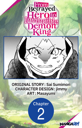 From Betrayed Hero to Invincible Demon King #002 by Sai Sumimori and Masayumi