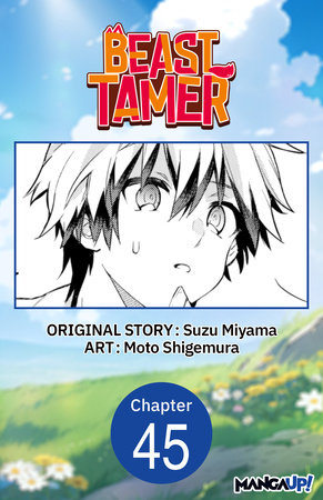 Beast Tamer #045 by Suzu Miyama and Moto Shigemura